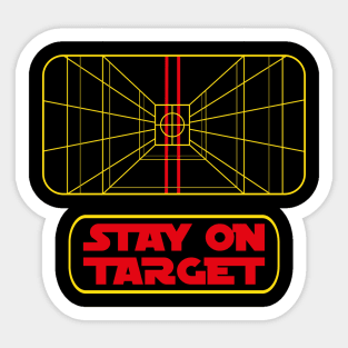 Stay on Target Sticker